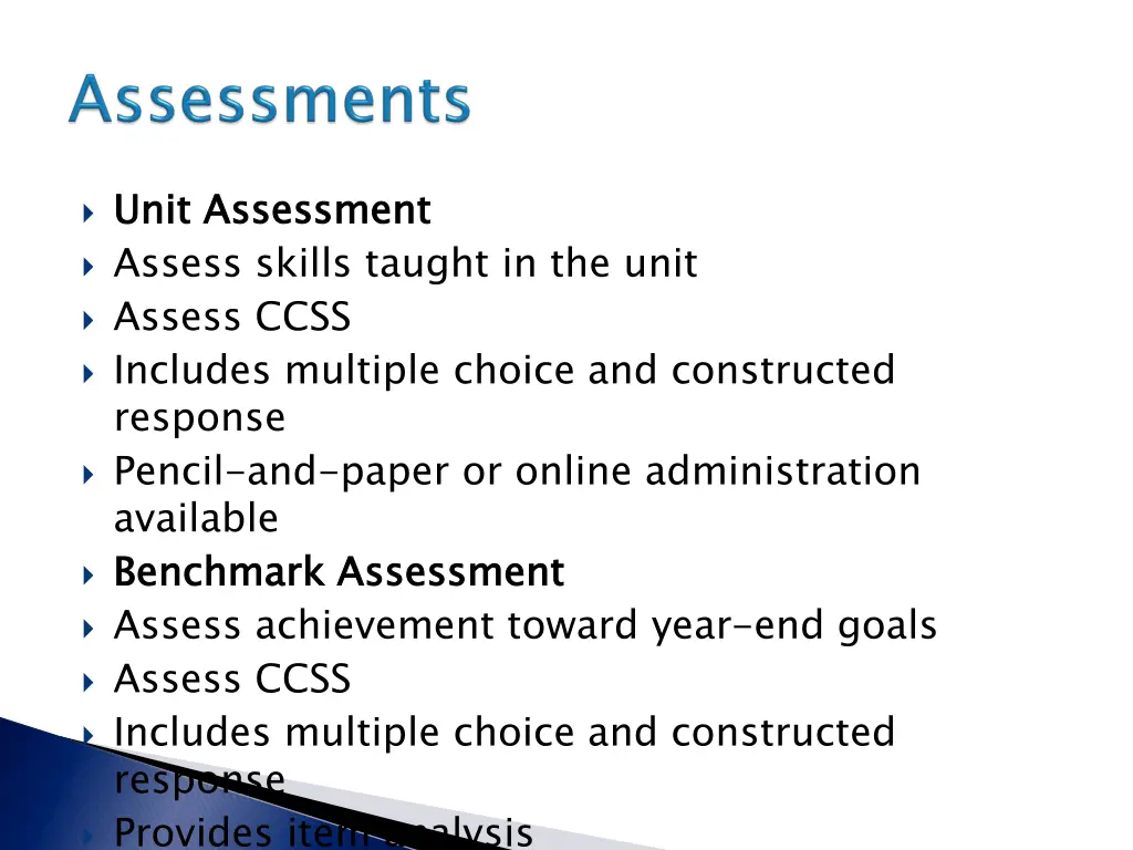 unit assessment assess skills taught in the unit