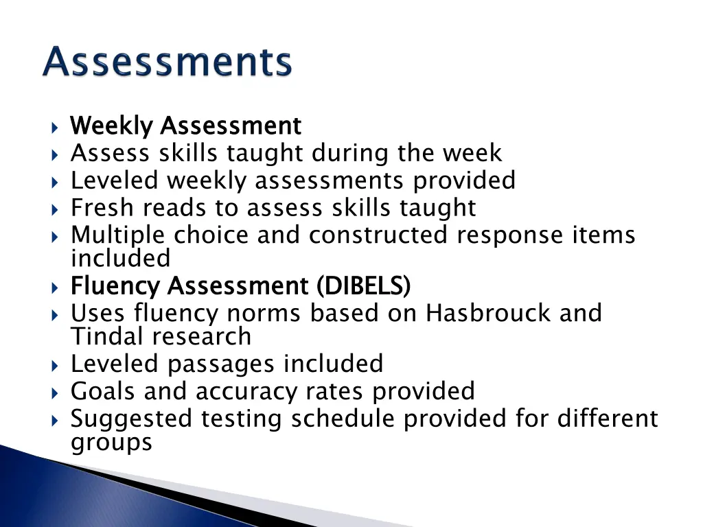 weekly assessment assess skills taught during