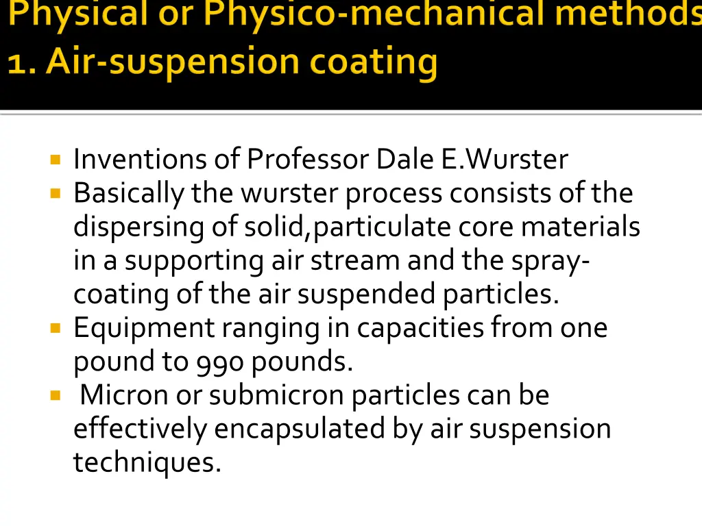 inventions of professor dale e wurster basically