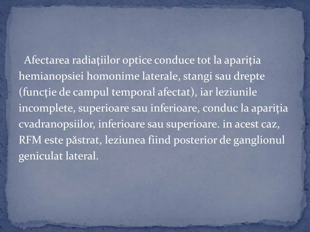 afectarea radia iilor optice conduce tot la apari