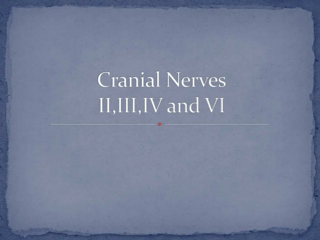 cranial nerves ii iii iv and vi