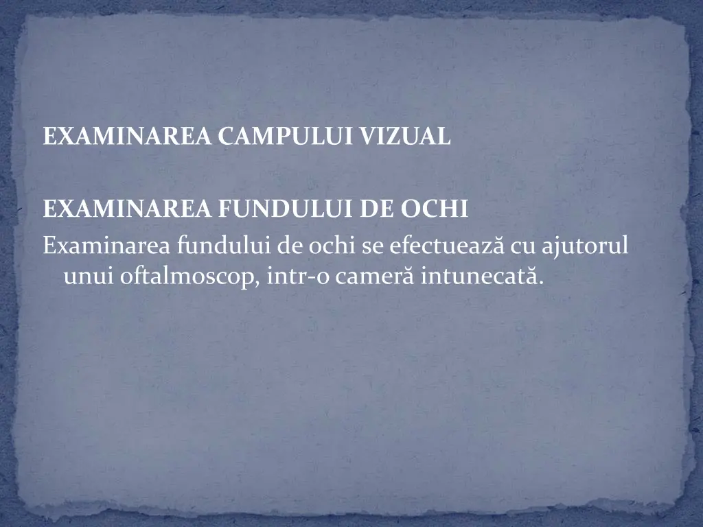 examinarea campului vizual