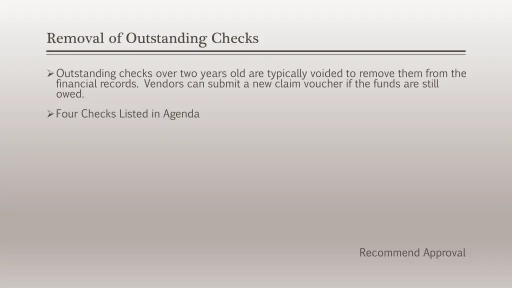 removal of outstanding checks