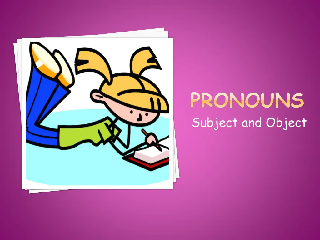 pronouns subject and object
