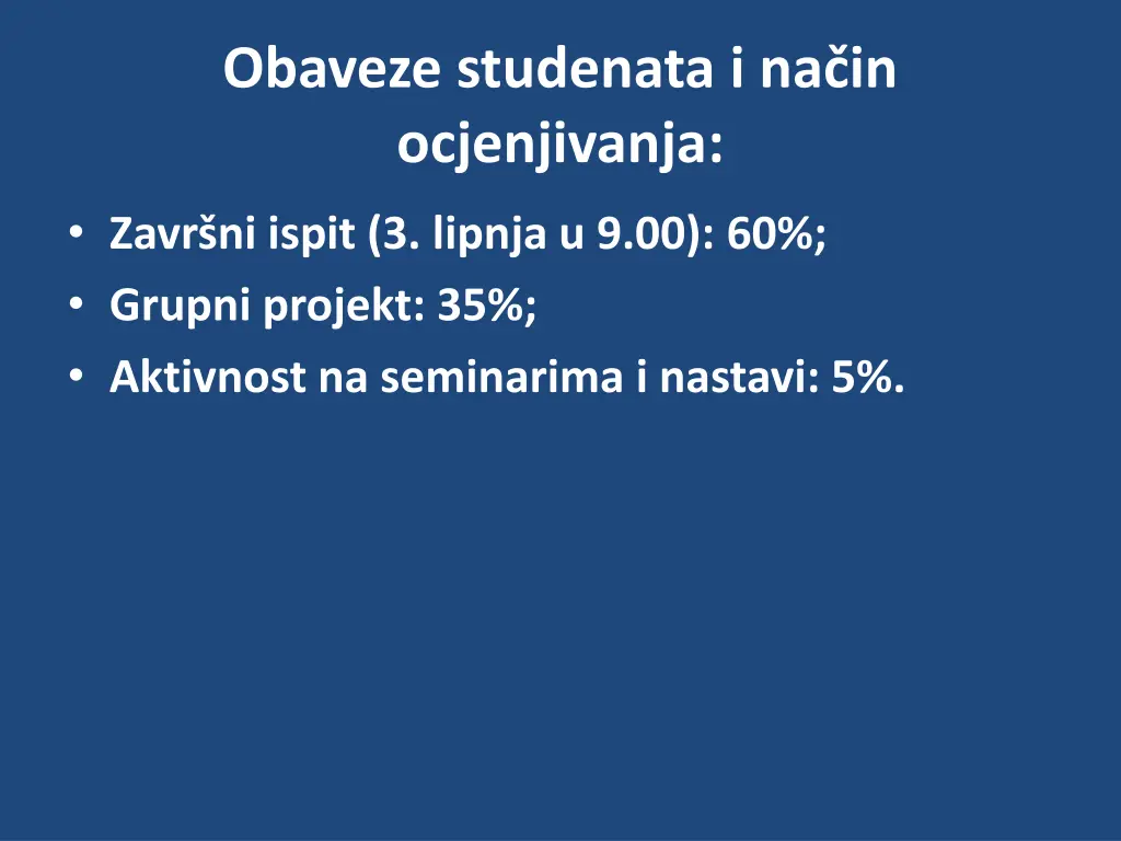 obaveze studenata i na in ocjenjivanja