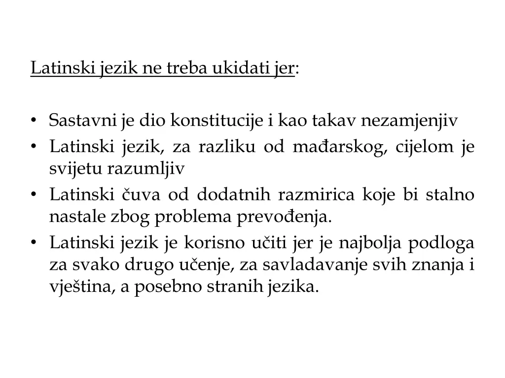 latinski jezik ne treba ukidati jer