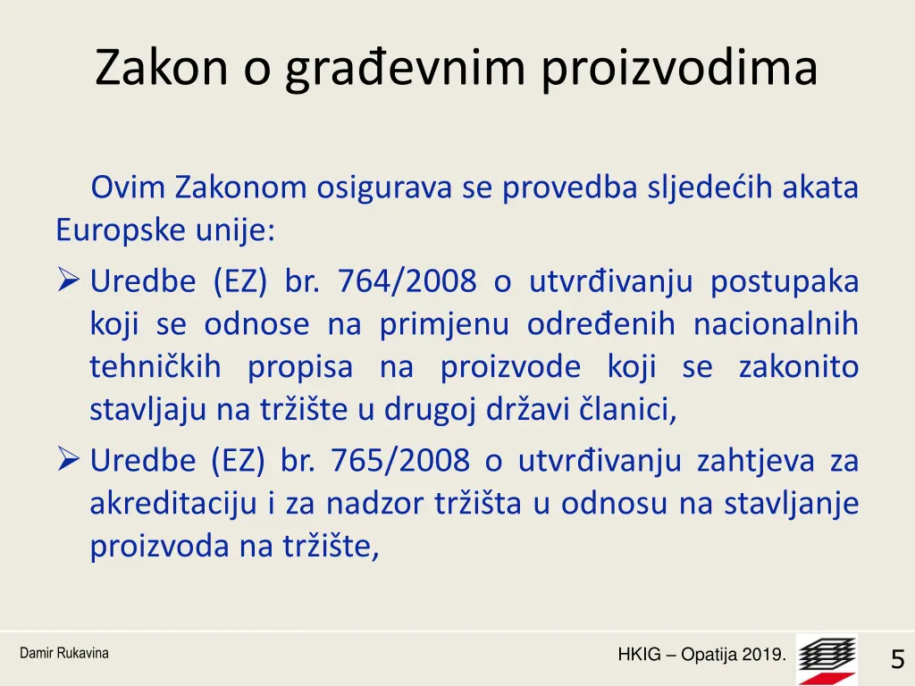 zakon o gra evnim proizvodima 1