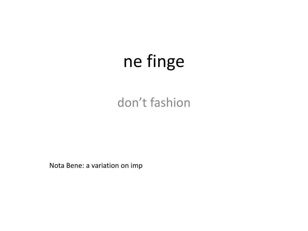 ne finge