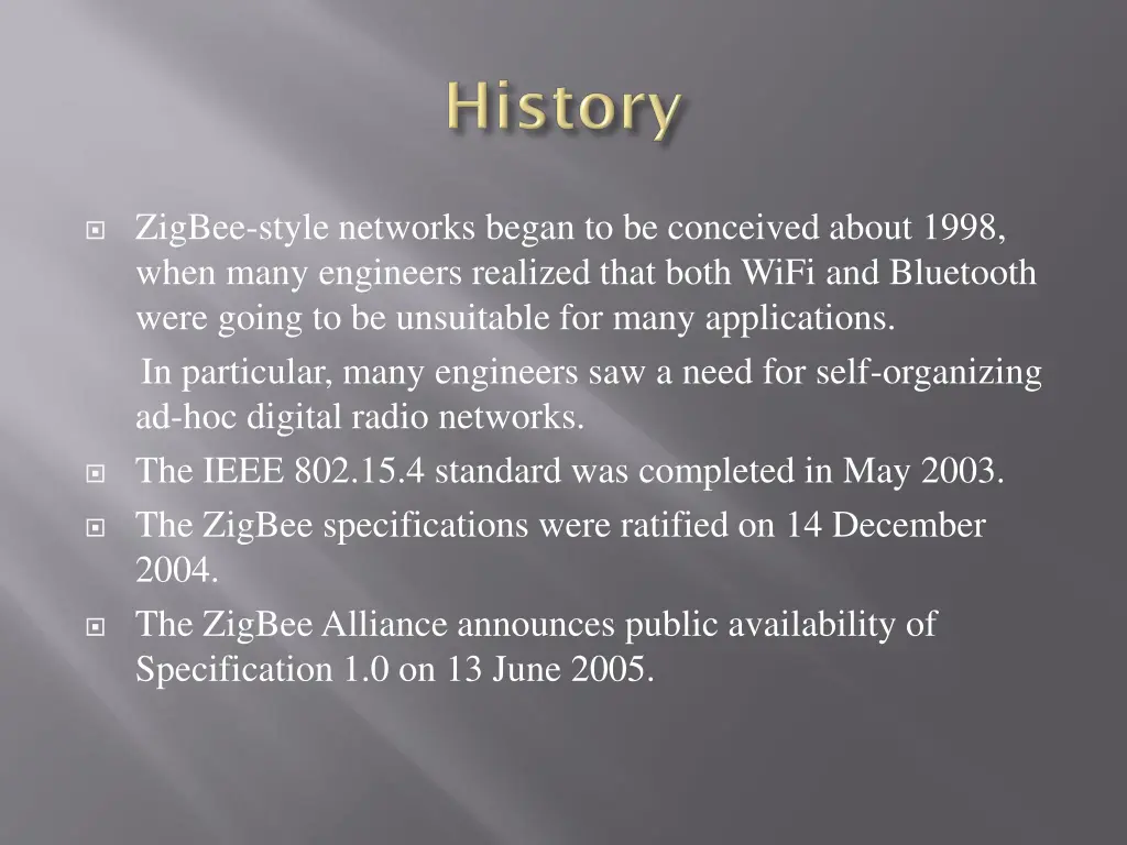 zigbee style networks began to be conceived about