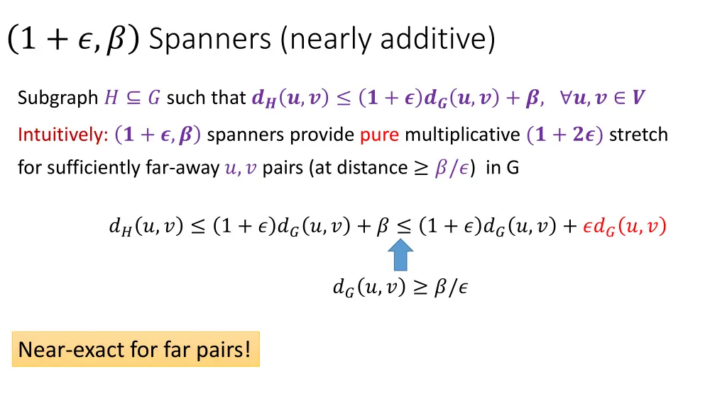1 spanners nearly additive