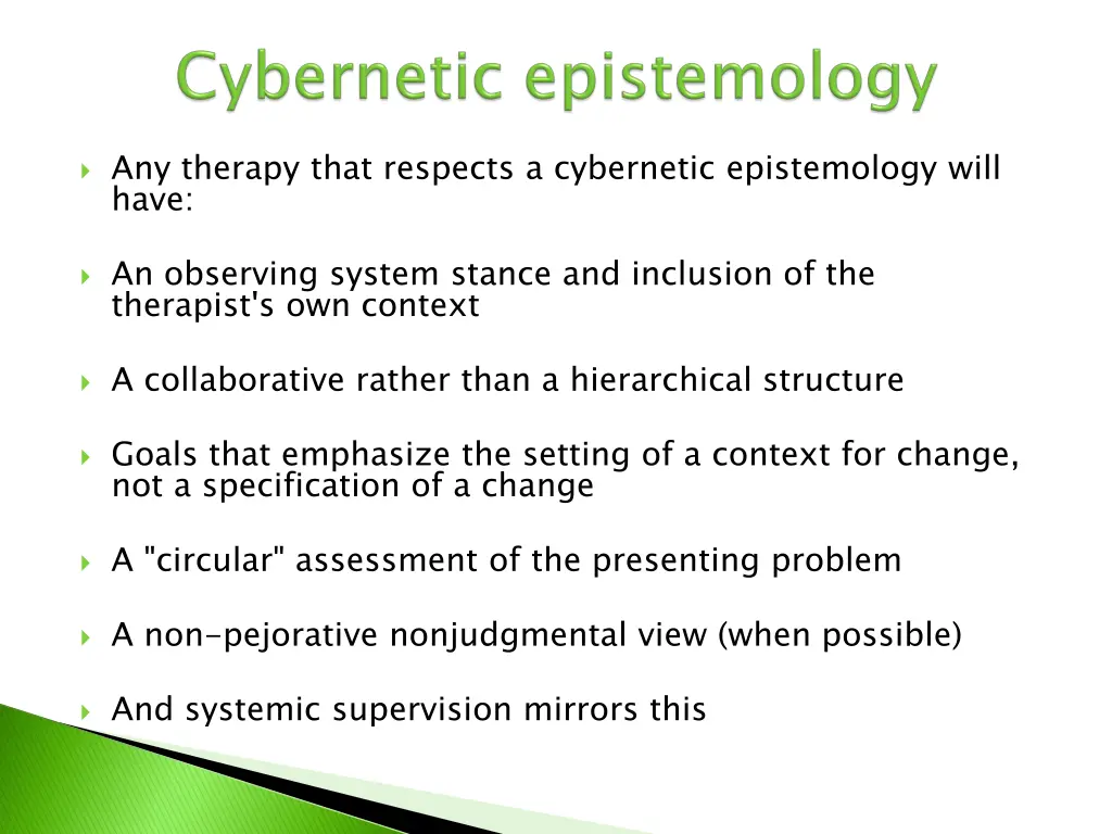 any therapy that respects a cybernetic