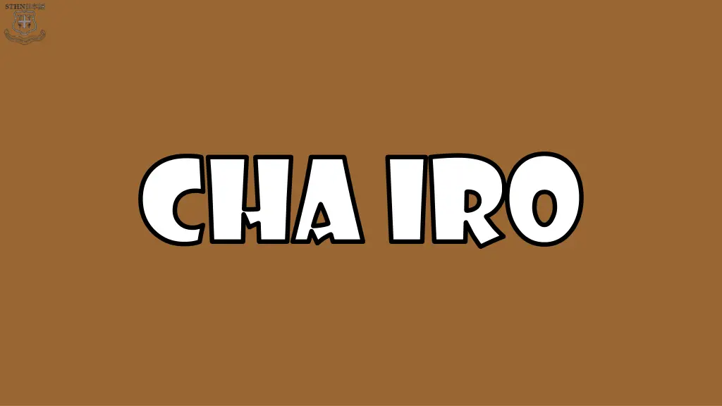 cha iro