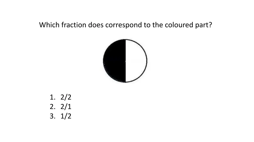 which fraction does correspond to the coloured 2