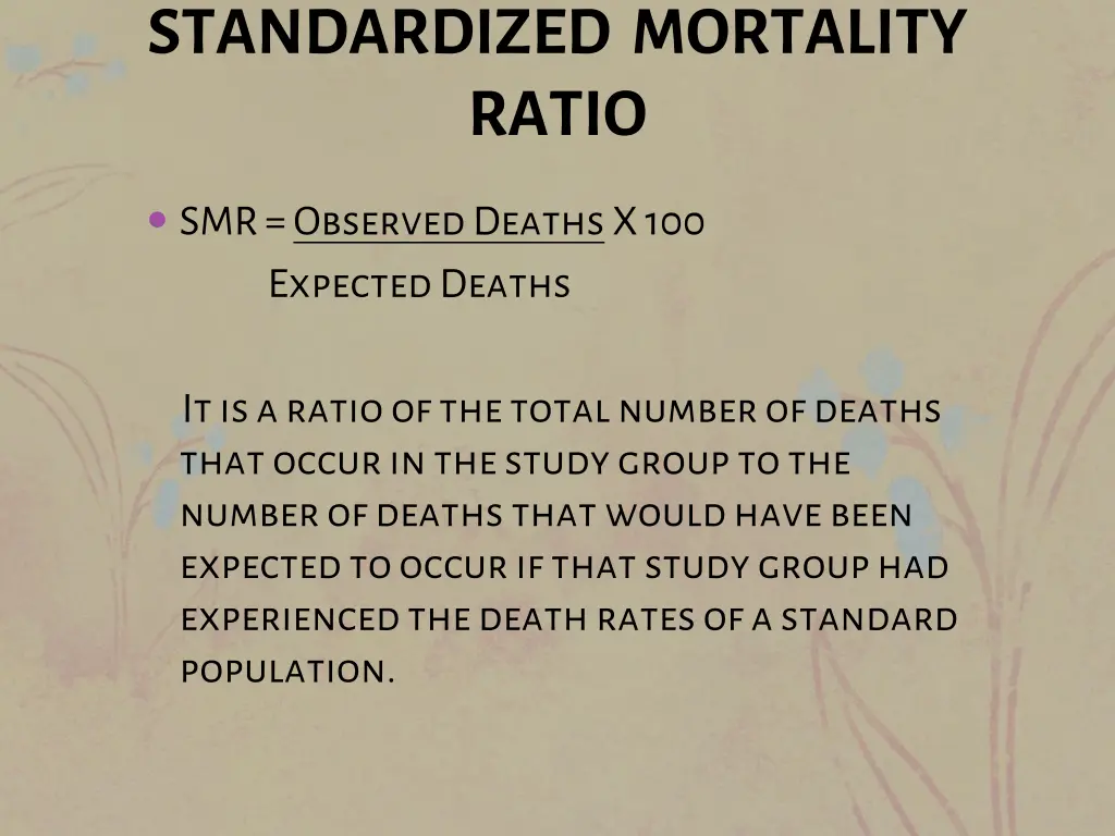 standardized mortality ratio