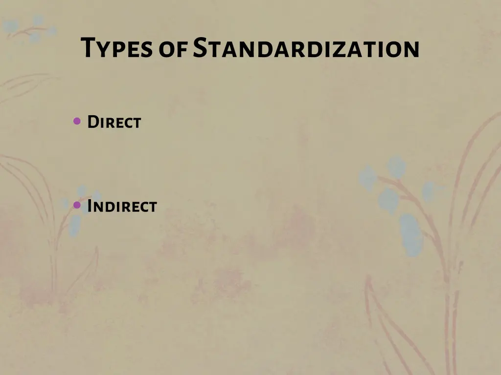 types of standardization
