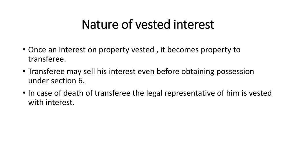 nature of vested interest nature of vested