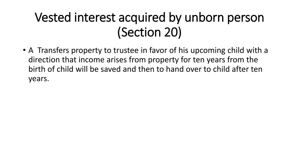 vested interest acquired by unborn person vested