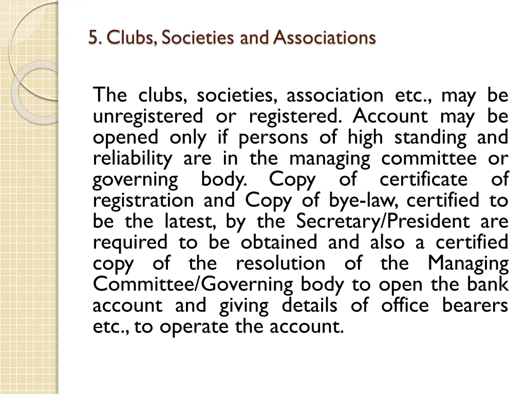5 clubs societies and associations