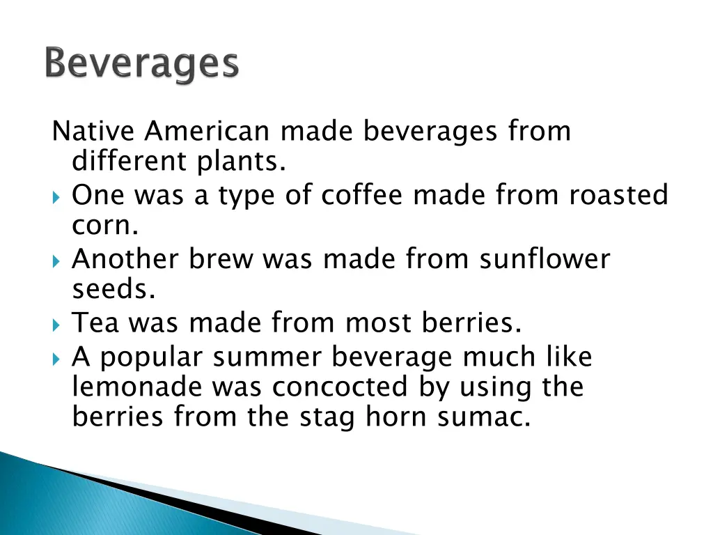 native american made beverages from different