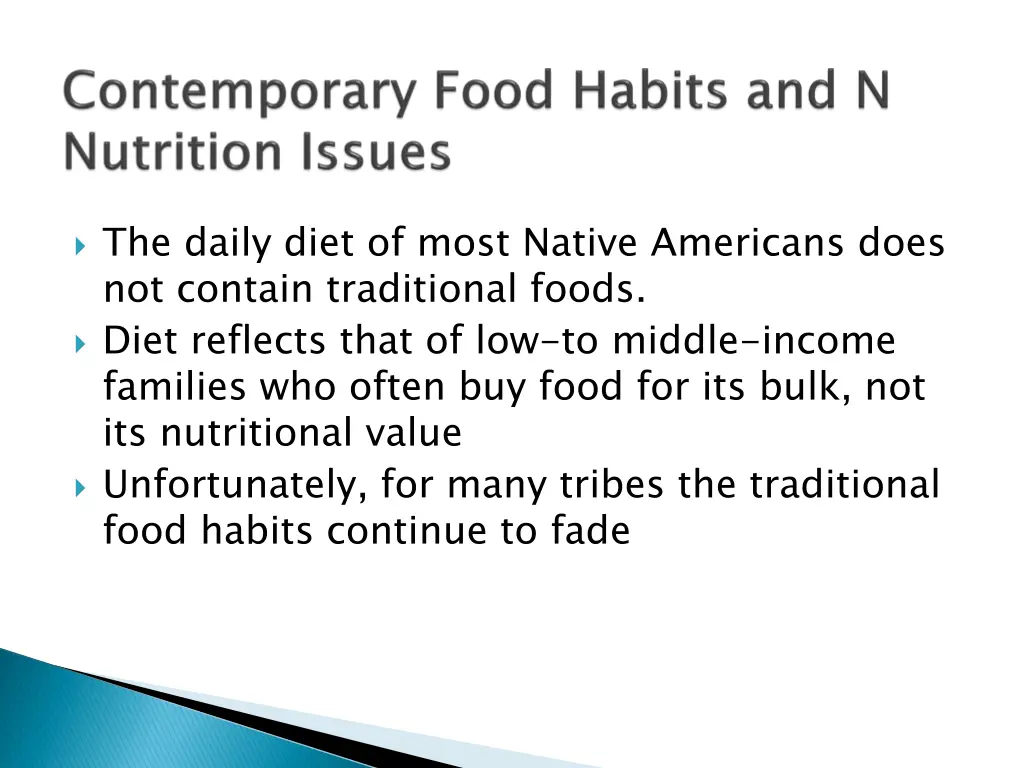 the daily diet of most native americans does