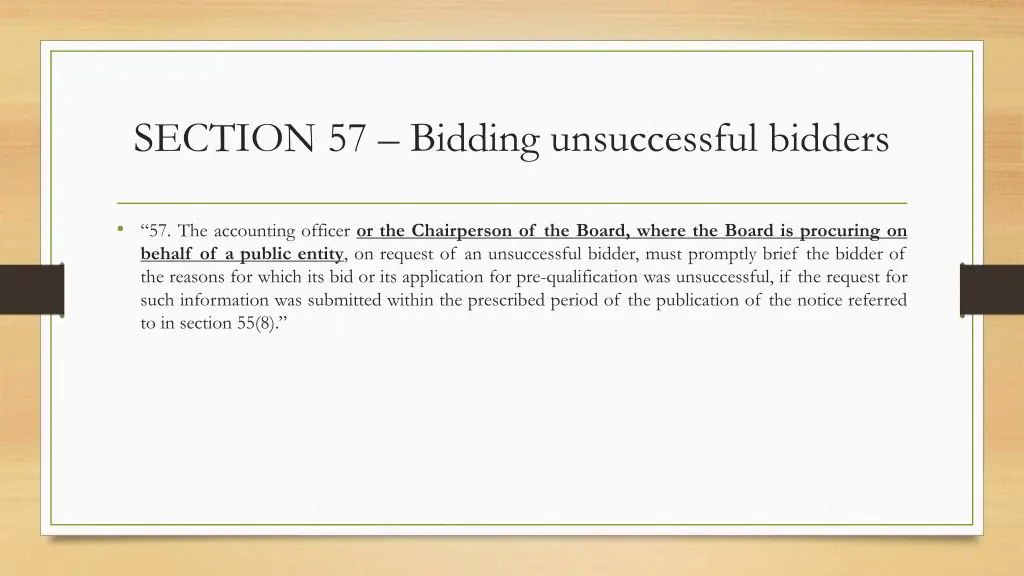 section 57 bidding unsuccessful bidders