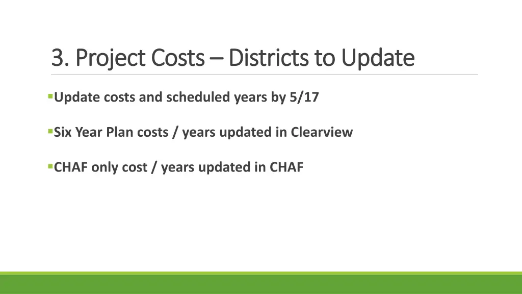 3 project costs 3 project costs districts