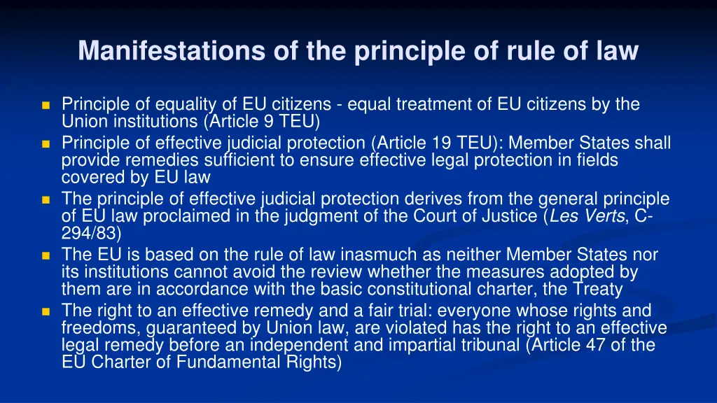 manifestations of the principle of rule of law