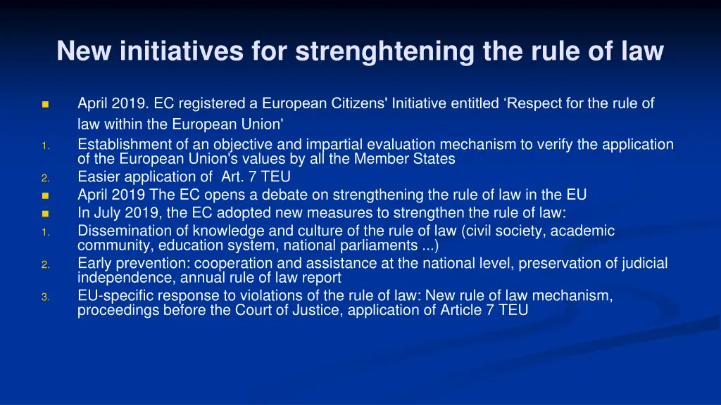 new initiatives for strenghtening the rule of law