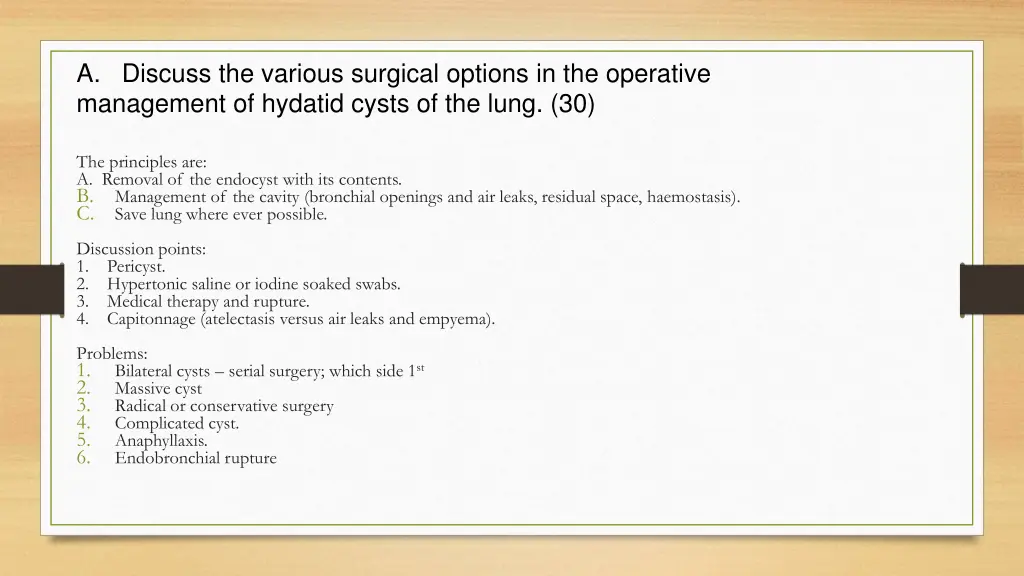 a discuss the various surgical options