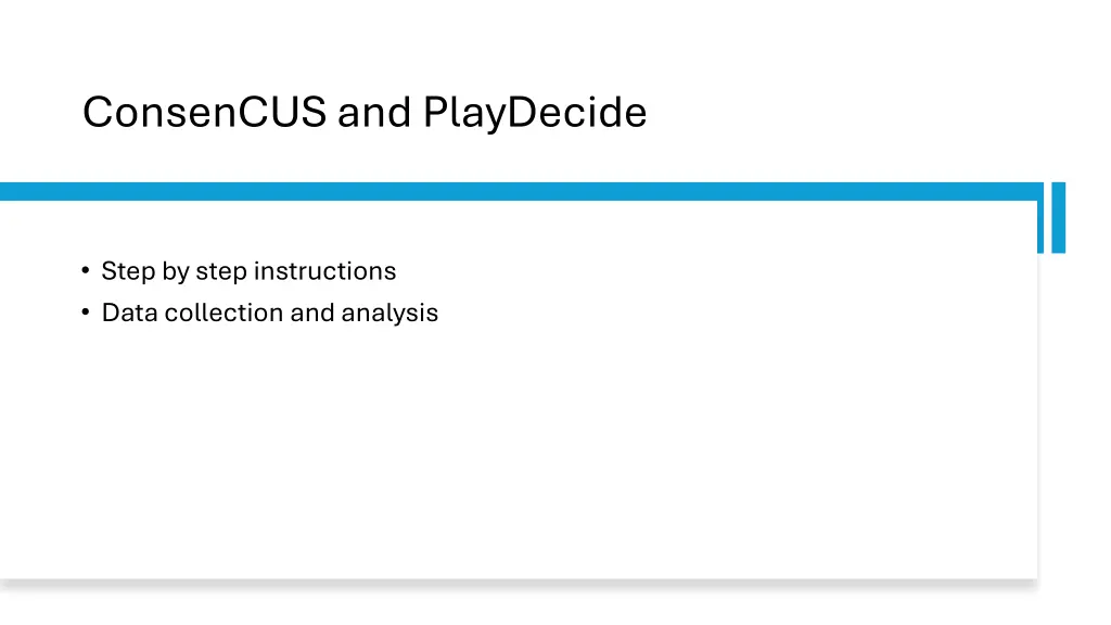 consencus and playdecide 1