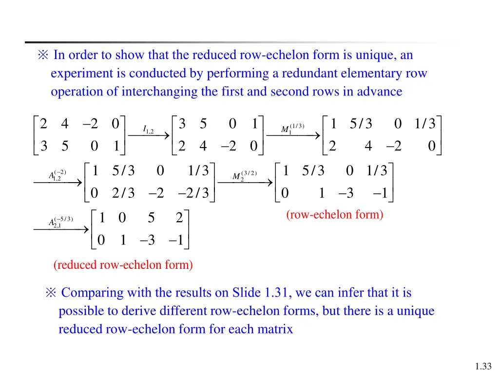 in order to show that the reduced row echelon