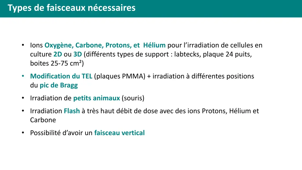 types de faisceaux n cessaires