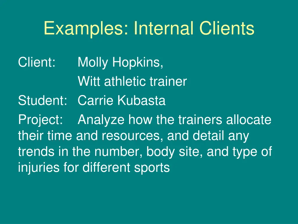 examples internal clients