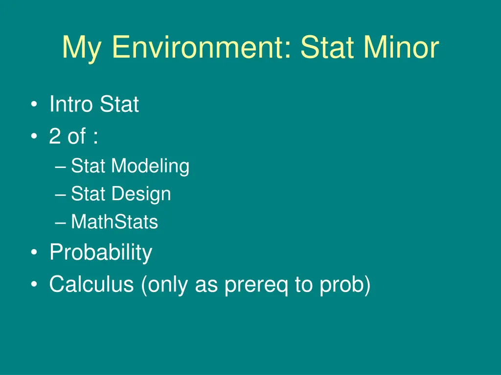 my environment stat minor