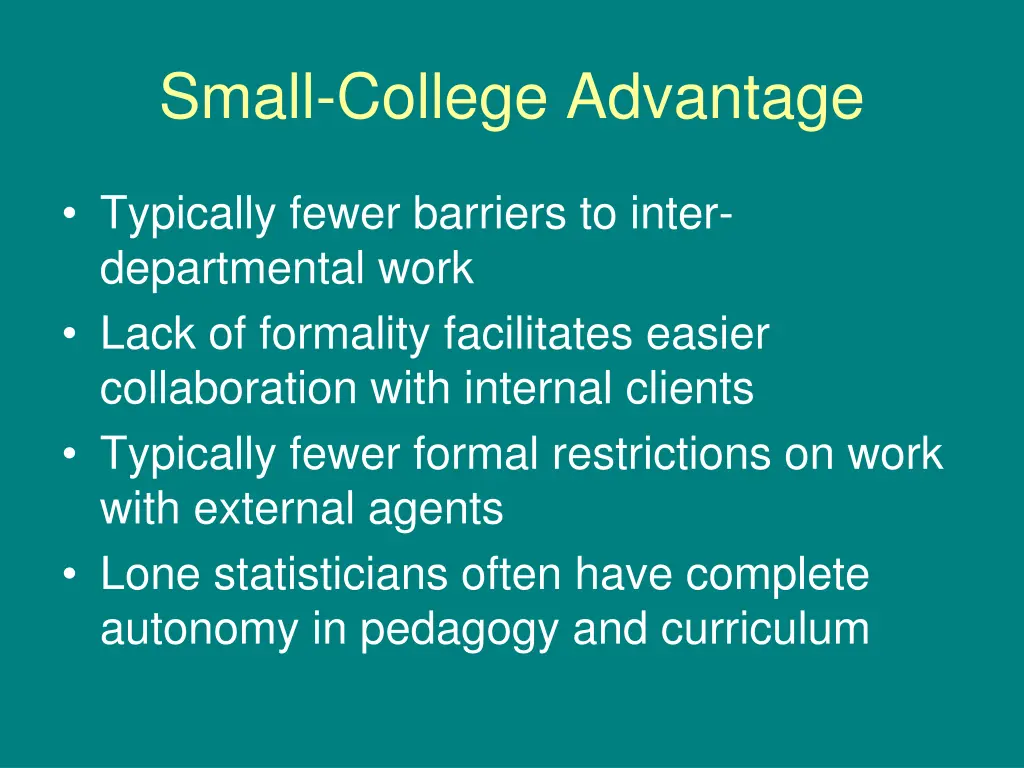 small college advantage