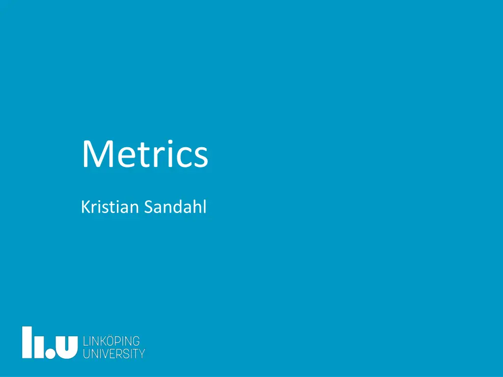 metrics