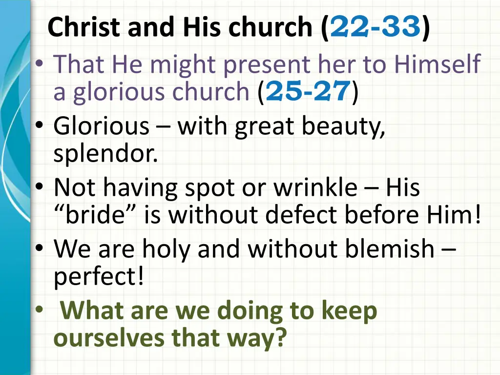 christ and his church 22 33 that he might present