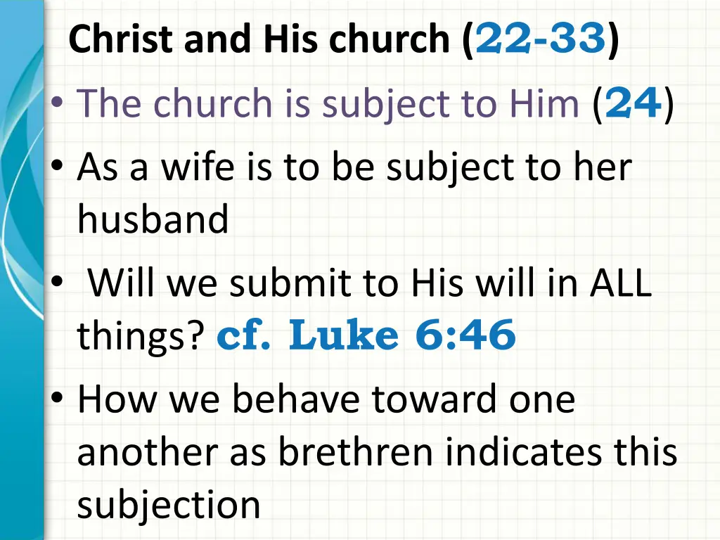 christ and his church 22 33 the church is subject