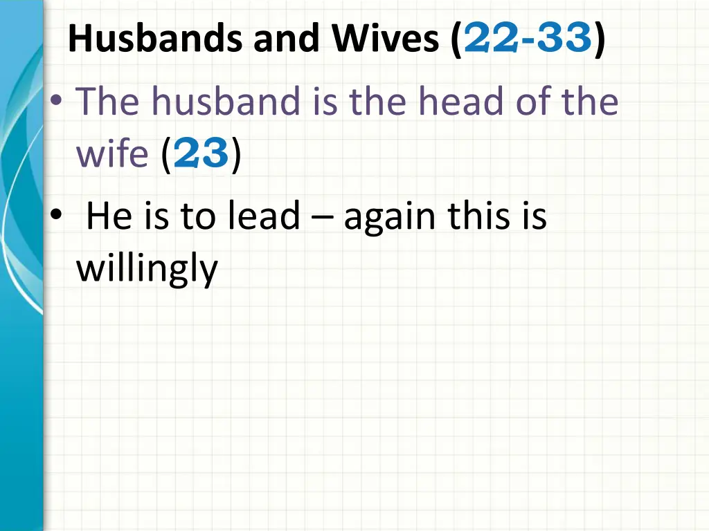 husbands and wives 22 33 the husband is the head