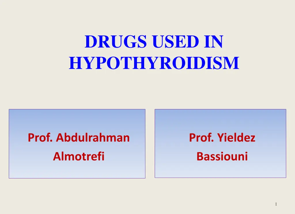 drugs used in hypothyroidism