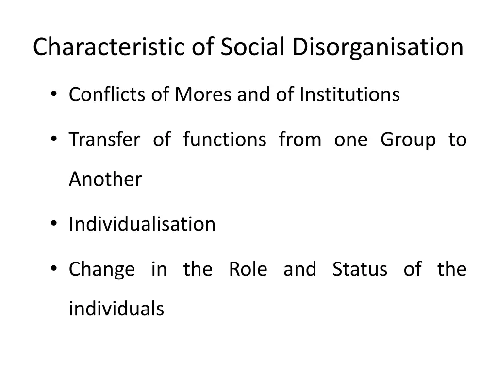 characteristic of social disorganisation