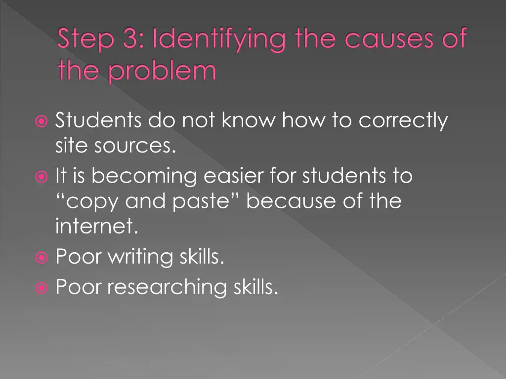 step 3 identifying the causes of the problem