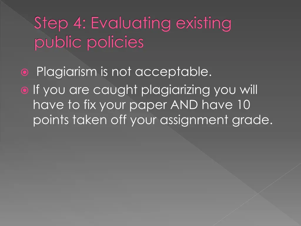 step 4 evaluating existing public policies