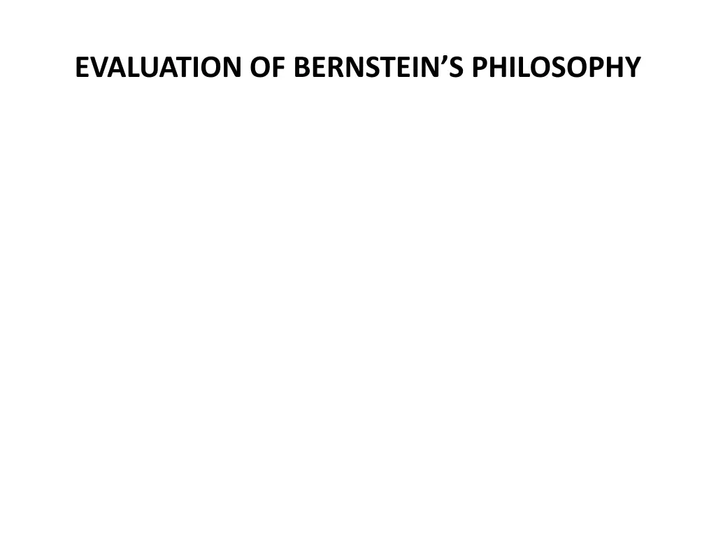 evaluation of bernstein s philosophy