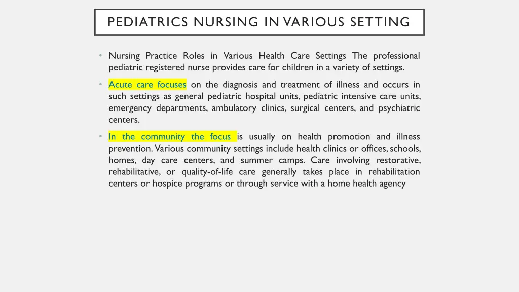 pediatrics nursing in various setting