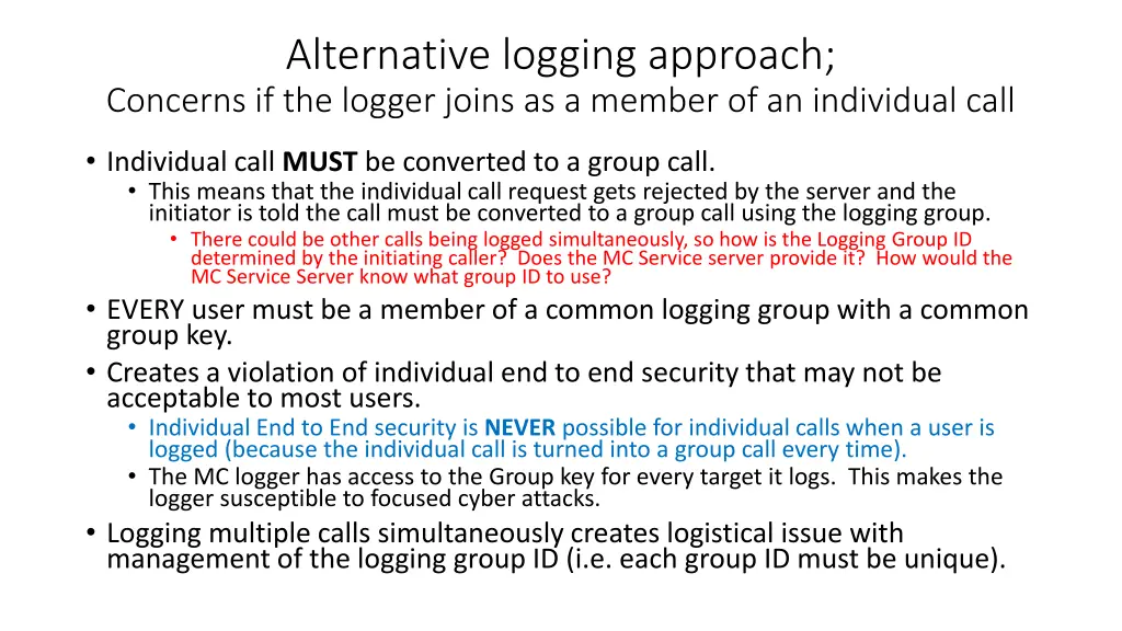 alternative logging approach concerns