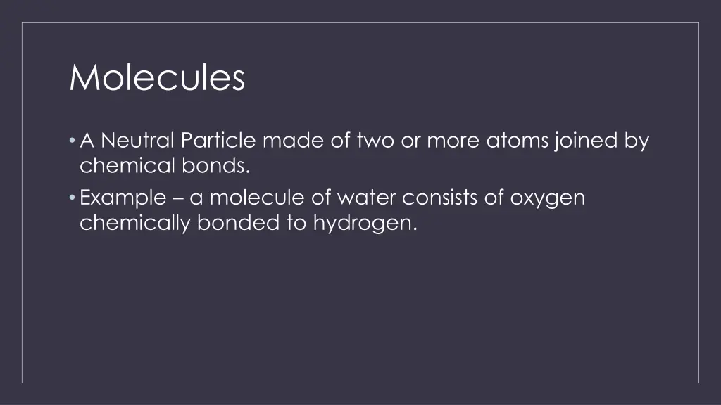 molecules