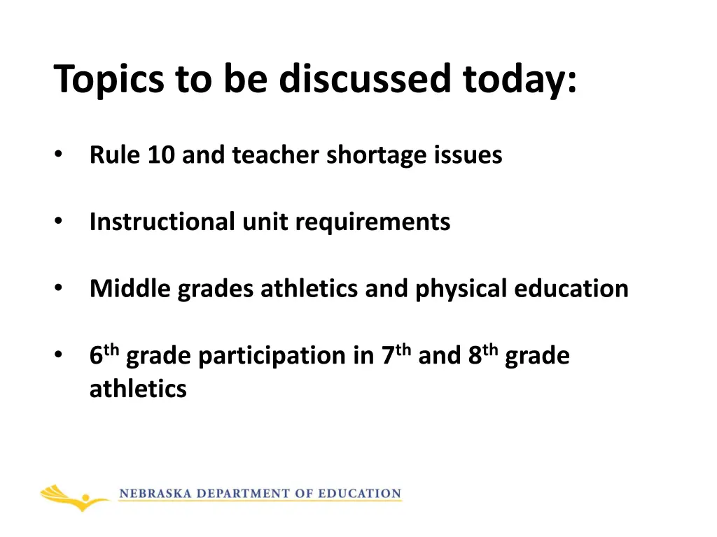 topics to be discussed today