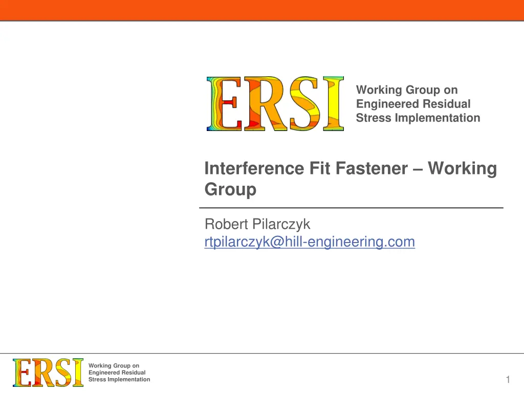 working group on engineered residual stress