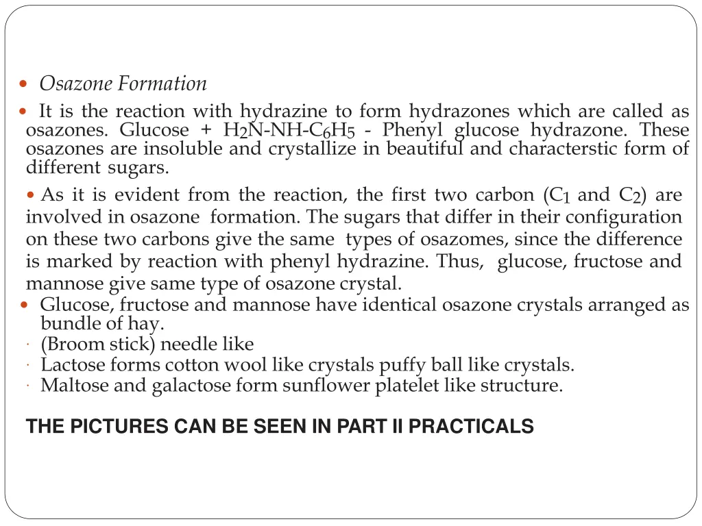 osazone formation it is the reaction with
